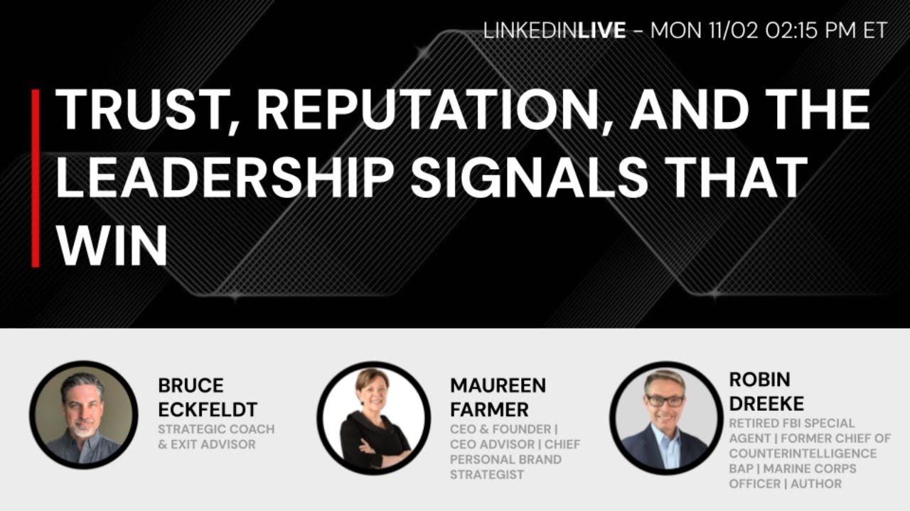 LinkedIn Live with Bruce Eckfeldt: Trust, Reputation, and the Leadership Signals That Win