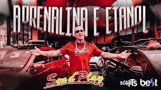 Sondplay- Adrenalina e Etanol ( Official Music)