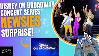 Disney on Broadway Newsies Surprise! @WDWMagazine