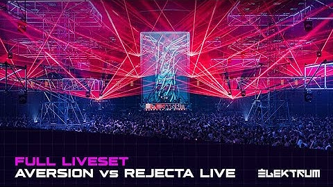 Aversion vs Rejecta LIVE - Full Liveset - Elektrum Festival 2024