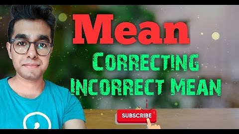 Correcting Incorrect Mean | Mean | Statistics | Commerce with MJ |
