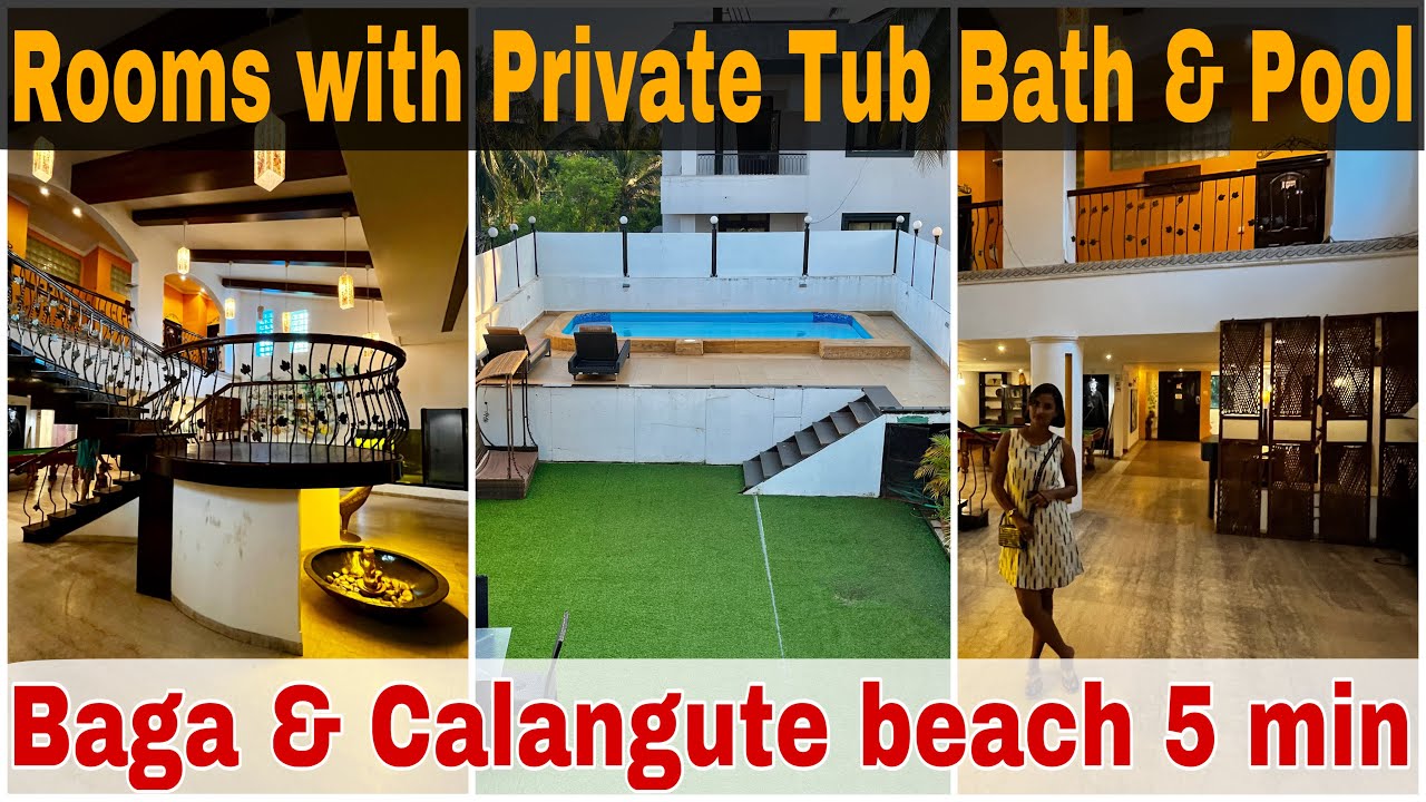 Calangute and Baga Beach Staycation Rooms with Private tub bath & Pool in Goa North Goa