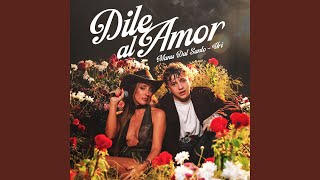 Dile al Amor