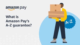 What is Amazon Pay’s A-to-z Guarantee? (UK)