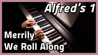 Merrily We Roll Along Piano Alfreds 1