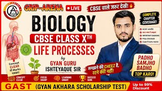CBSC Class 10 | Biology : Life Processes | 10th Success Batch (2026-27) | Grip Arena