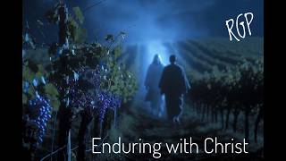 Enduring with Christ pt 1