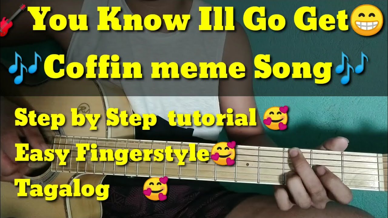 You know I,ll go get Fingerstyle Step by step guitar tutorial Coffin
