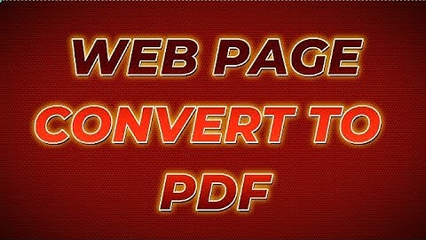 Web page to PDF Convert