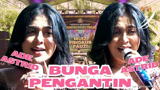 Bunga Pengantin   Ade Astrid X Gerengseng Team 