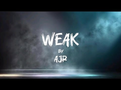 WEAK by AJR lyrics #weak #ajr 
