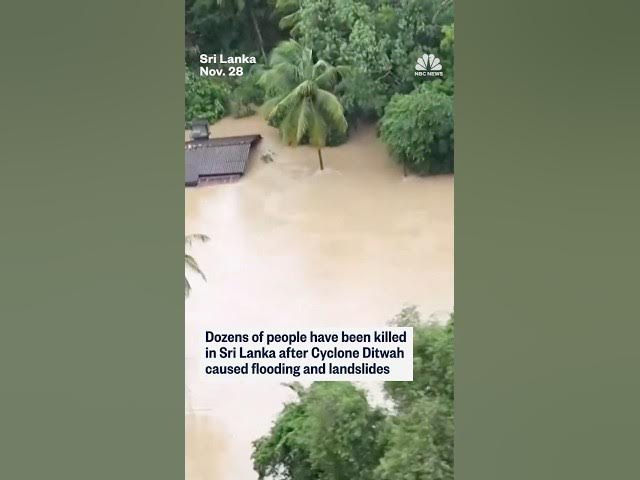 Dozens of people have been killed in Sri Lanka after Cyclone Ditwah caused flooding and landlsides