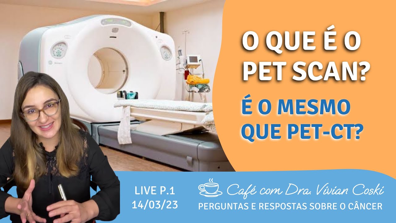 O que é o pet scan, como é feito e para que serve? YouTube O que é o pet scan, como é feito e para que serve? YouTube