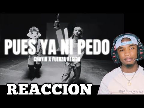 REACTION to CHUYIN FT. FUERZA REGIDA - PUES YA NI PEDO | ONETAKE PERFORMANCE