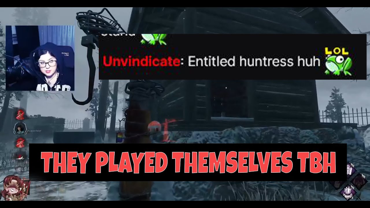called me ENTITLED for dodging RPD offering but we both are / dead by daylight huntress