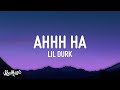 Lil Durk - AHHH HA (Lyrics)