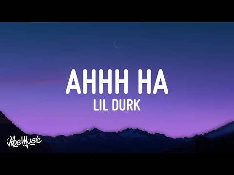 Lil Durk AHHH HA Lyrics