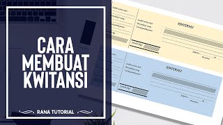 Membuat Kwitansi di Microsoft Word | Tutorial Microsoft Word
