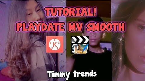 TUTORIAL TIMMY TRENDS PLAYDATE MV || KINEMASTER