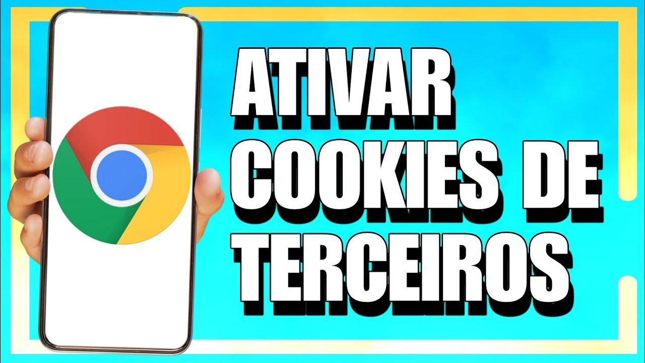 Como Ativar Cookies de Terceiros no Chrome Pelo Celular 2024 YouTube