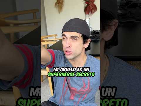 MI abuelo es un SUPERHEROE SECRETO