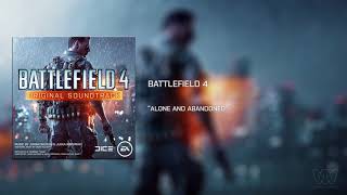 Battlefield 4 OST - Alone and Abandoned [Extended]