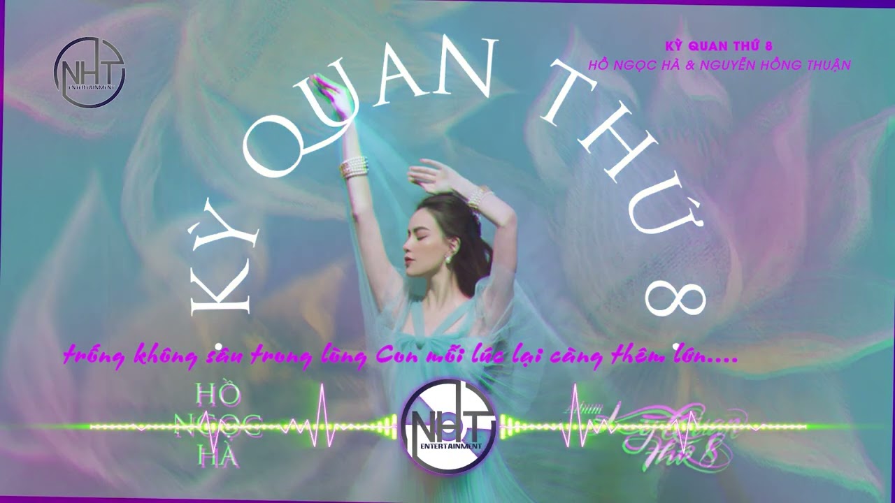 Kỳ Quan Thứ 8 (Remix)