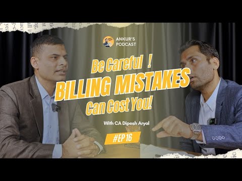 "Tax को Direct Benefit Claim गर्न मिल्दैन" - Ankur's Podcast with CA Dipesh Aryal