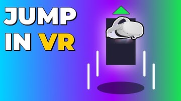 Jump in VR using Unity - XR Interaction Toolkit