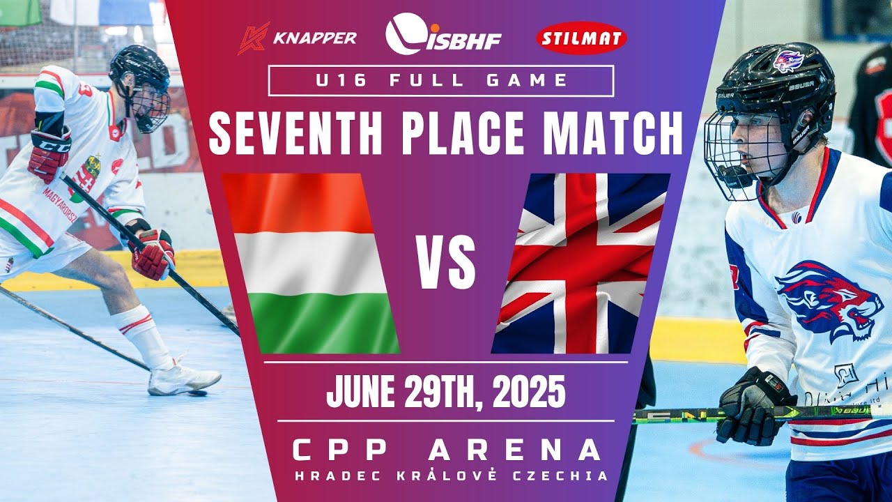 2025 ISBHF WJBHC: Hungary vs. Great Britain (U16 men's seventh place match)