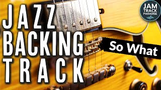 So What' - Miles Davis Jazz Backing Track (D Dorian) - 'So What'