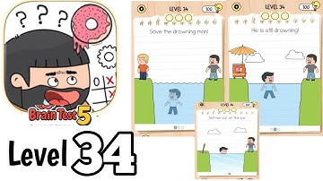 Brain test 5 level 34 Full Guide Walkthrough Solution