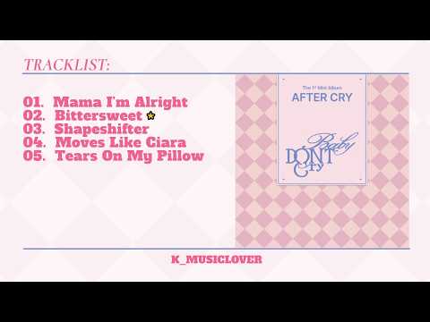 Baby DONT Cry (디그니티) - 1st MINI ALBUM [AFTER CRY] - YouTube
