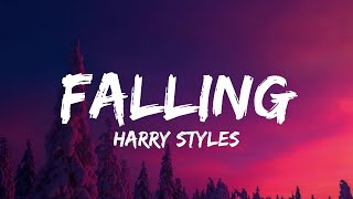 Harry Styles - Falling (Lyrics)