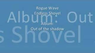 Rogue Wave - Endless Shovel chords