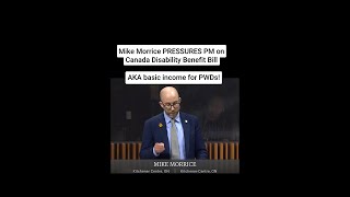 Mike Morrice Pressures PMJT on Canada Disability Benefit Bill C-22