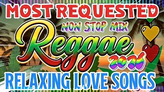 REGGAE LOVE SONG NONSTOP 💕 SLOW ROCK REGGAE MIX 🔥 FEEL GOOD VIBES