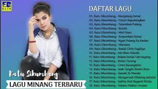 TOP HITS Lagu Minang Terbaru 2019 Terpopuler - RATU SIKUMBANG FULL ALBUM TERBAIK