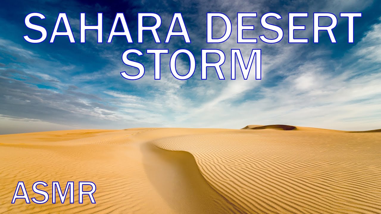 Sahara Desert Dust Storm Ambience | Desert Wind Sounds 8 Hours - YouTube