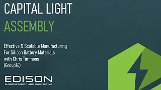 Effective & Scalable Manufacturing for Silicon Battery Materials with Chris Timmons (Group14)