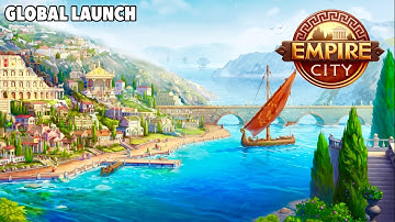 EMPIRE CITY: BUILD AND CONQUER | iOS | Global | First Gameplay