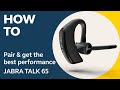 How to pair your Jabra Talk 65 and get the best fit and performance