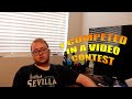 I Competed in a Video Contest...