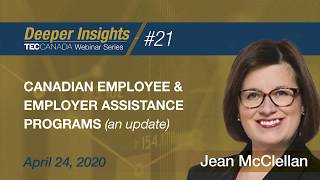 Canadian Employee & Employer Assistance Programs (an update) – Jean McClellan