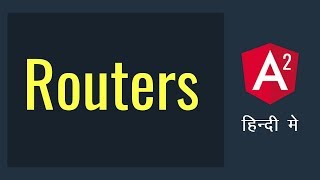 Routers in Angular 2 | Learn Angular 2 in Hindi Urdu | vishAcademy