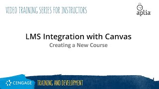 Aplia Instructor: Creating a New Course in Canvas