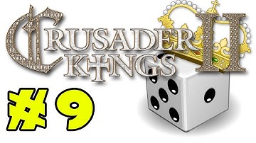Crusader Kings II: Holy Fury - RANDOM WORLD - Episode 9