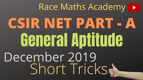 CSIR NET( PART - A) DECEMBER 2019  video series -1