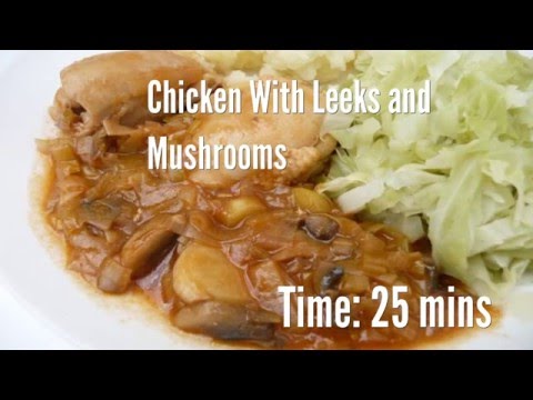 Chicken With Leeks and Mushrooms Recipe