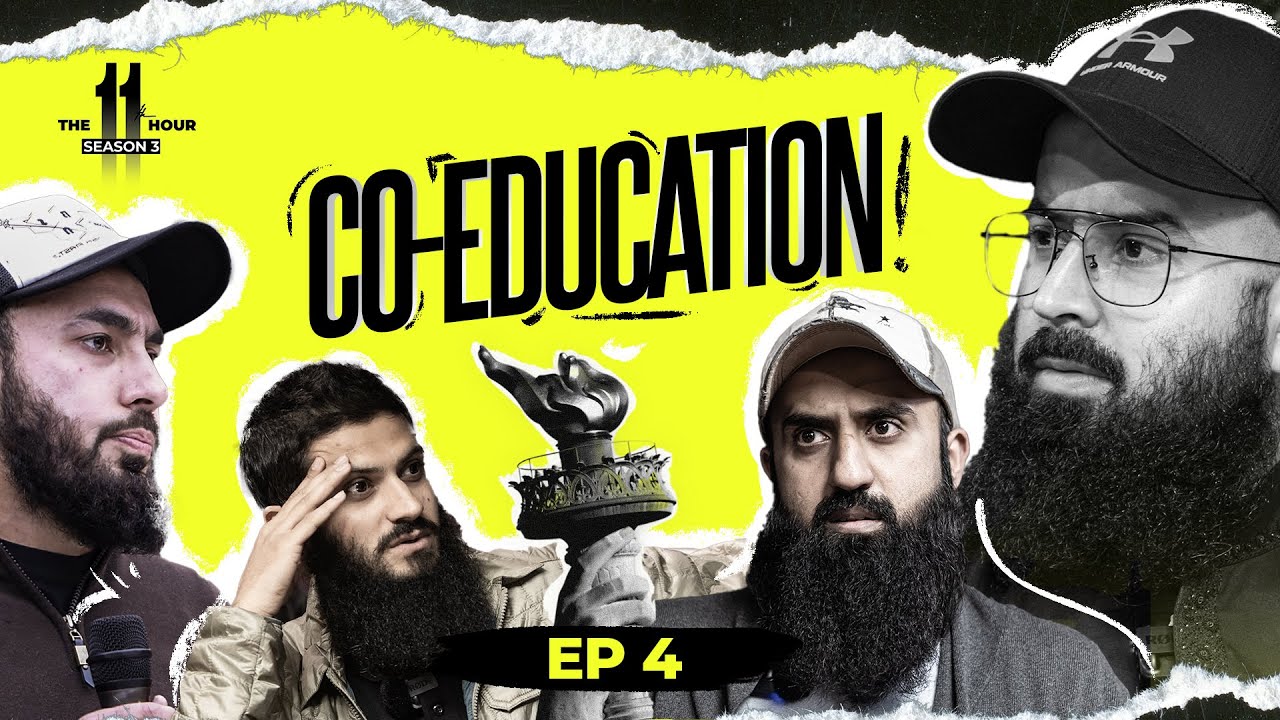 Co-Education | Ep 4 | 11th Hour | Season - 3